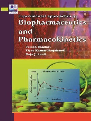 cover image of Experimental approaches to Biopharmaceutics and Pharmacokinetics